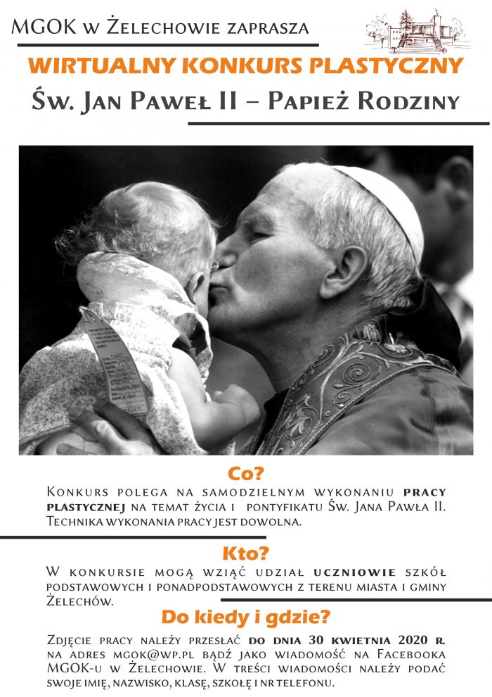 Miniaturka artykułu Konkurs plastyczny pt. „Św. Jan Paweł II – Papież Rodziny”